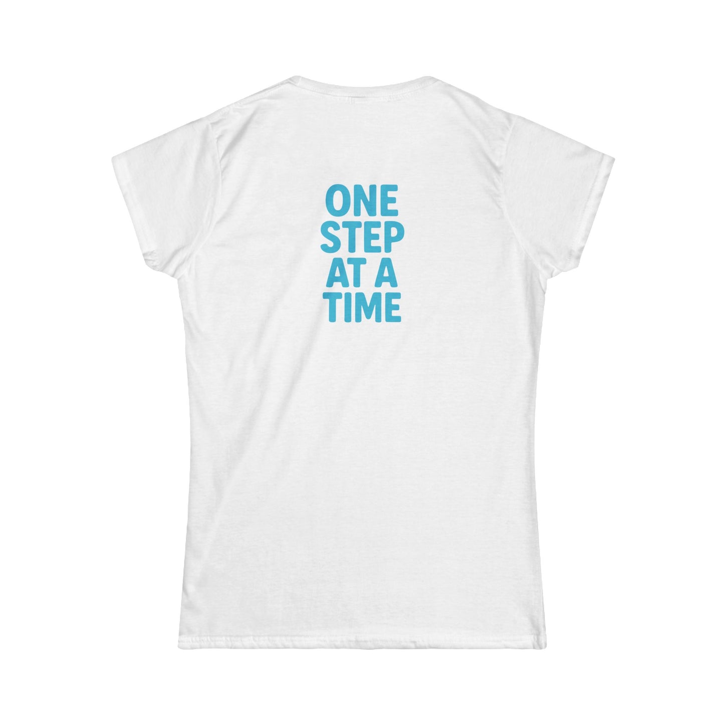 Inspirational Women's Tee - Better Days Ahead, One Step at a Time, Motivational Shirt, Gift for Her, Self-Care Apparel